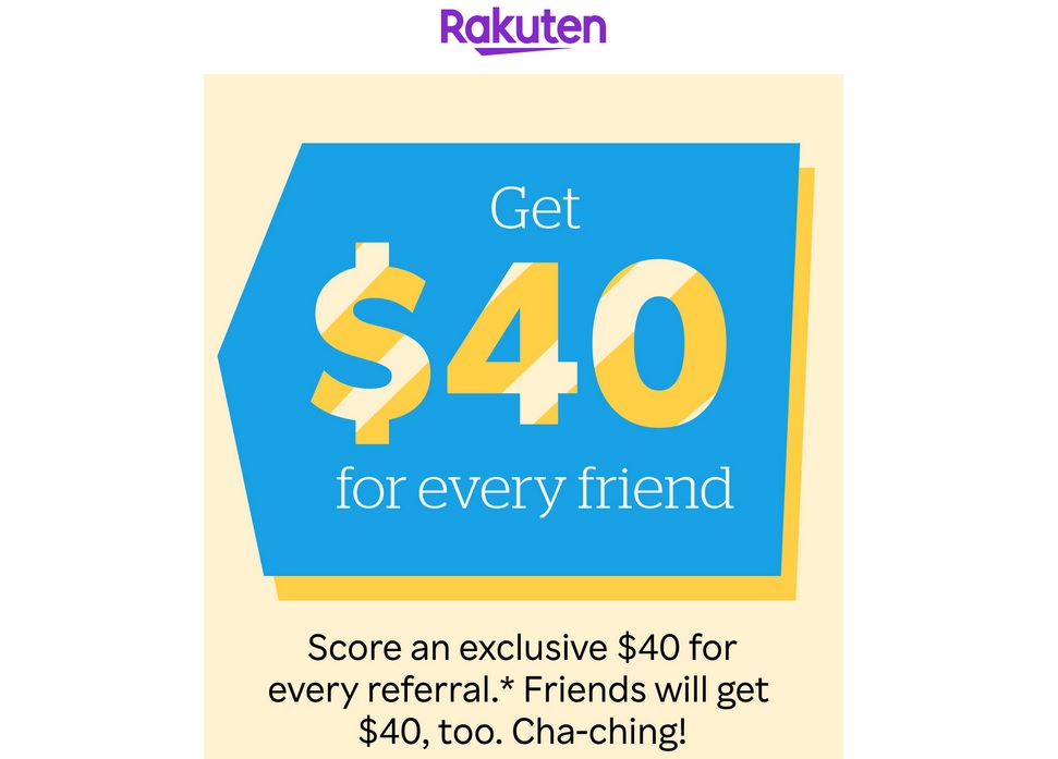 Rakuten Offering $40 Referral for Limited Time